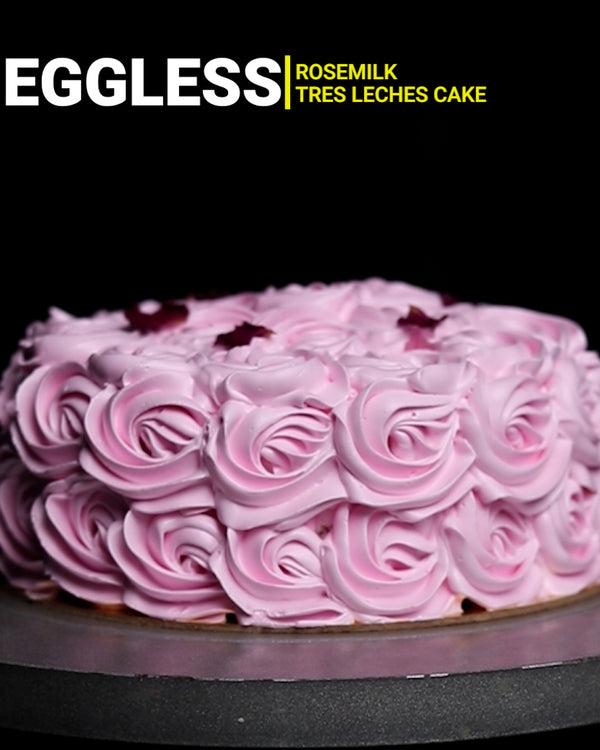 Rose Milk Eggless Tres Leches Cake by The Ganache Girl, Preeti Sivakumar – Homemade and Delicious